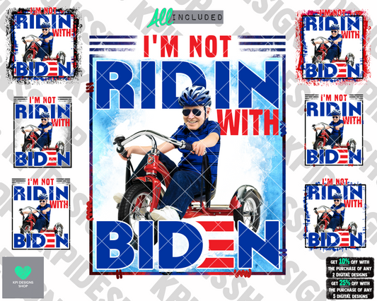 I’m Not (I Ain’t) Ridin With Biden (15-pack) June2022