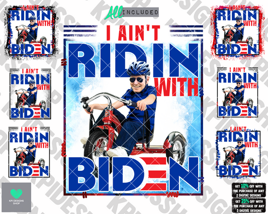 I’m Not (I Ain’t) Ridin With Biden (15-pack)  June2022
