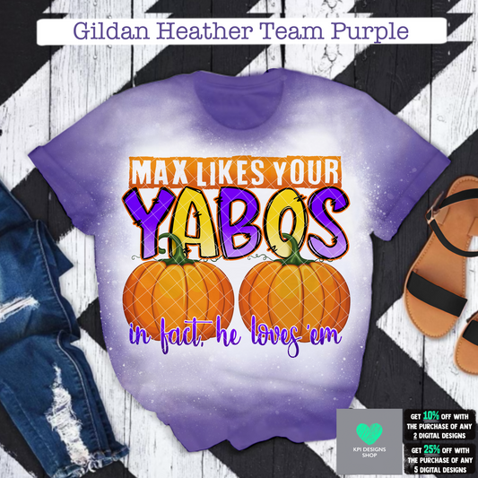 Max Likes Your Yabos - July2022 - PNG - Digital Design
