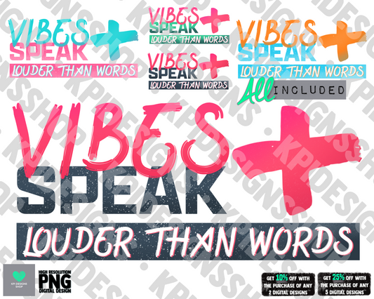 Vibes Speak Louder Than Words (5-pack) - June2022 - PNG - Digital Design