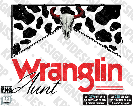 Wranglin Aunt - PNG - Digital Design