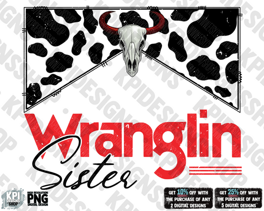 Wranglin Sister - PNG - Digital Design
